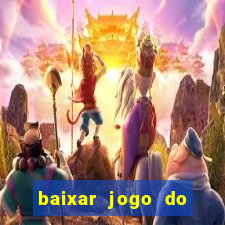 baixar jogo do tigre plataforma nova